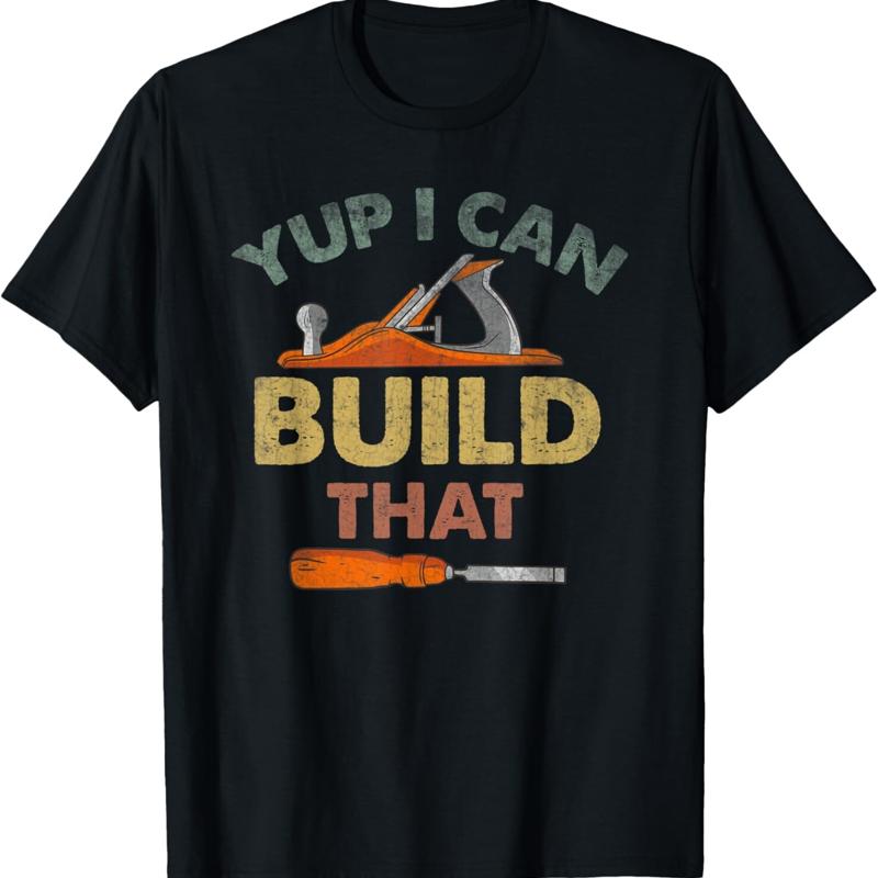 Yup I Can Build That Funny Quo - Woodworking Quotes review and price